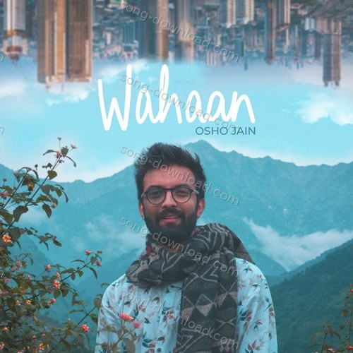 Wahaan Osho Jain MP3 Download