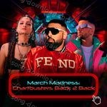 March Madness : Chartbusters Back 2 Back - Osho Jain Song Download